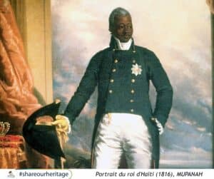 Henri Christophe roi dHaiti portraitCrop HH - Historic Haïti - Heritage