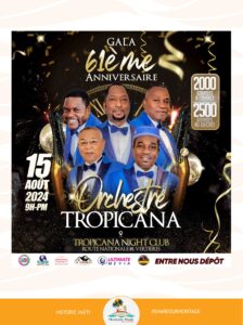 Destination Nord Activites 2024 Aout15 Tropicana - Historic Haïti - Heritage